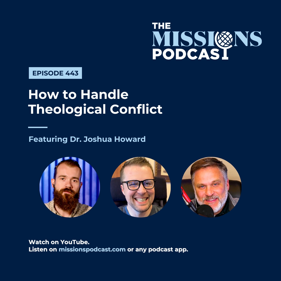 How to Handle Theological Conflict With Joshua Howard