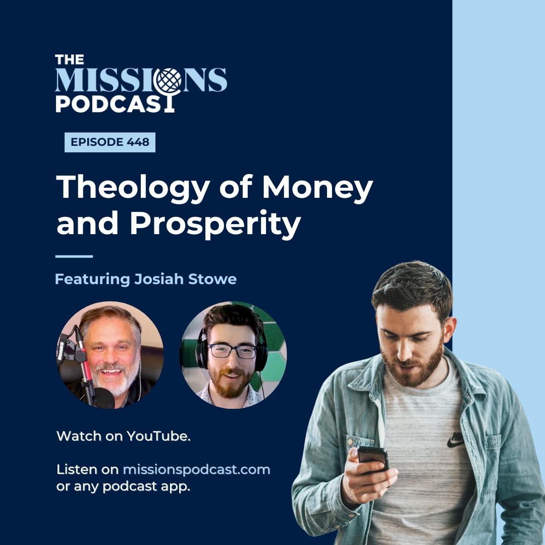 Theology of Money and Prosperity With Josiah Stowe